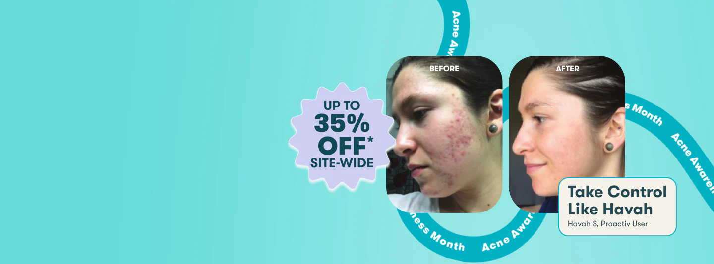 Clear Skin Starts With Proactiv®